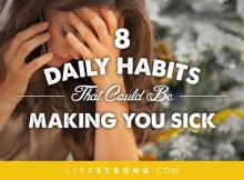 8 daily habits that make you sick